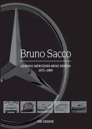 PDF✔️Download❤️ Bruno Sacco: Leading Mercedes-Benz Design 1975-1999