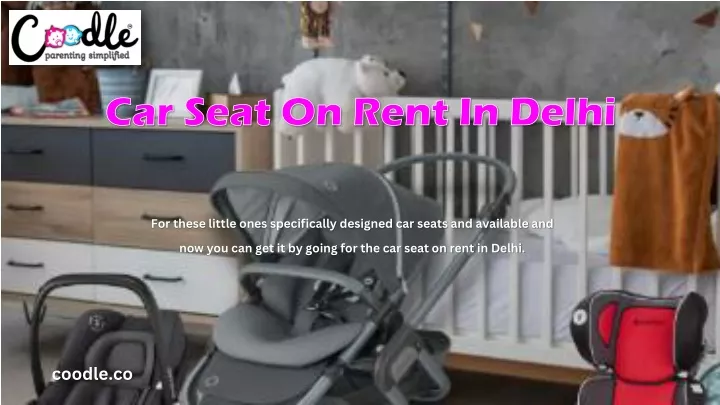 car seat on rent in delhi
