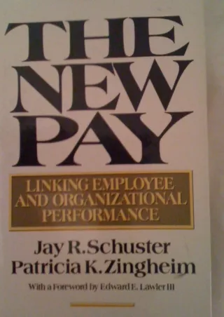 download⚡️[EBOOK]❤️ The New Pay: Linking Employee and Organizational Performance