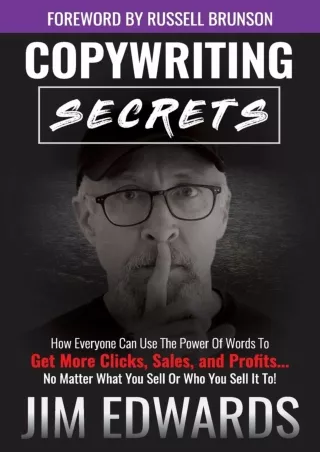 [PDF]❤️DOWNLOAD⚡️ Copywriting Secrets: How Everyone Can Use The Power Of Words To Get More Clicks, Sales and Profits . .