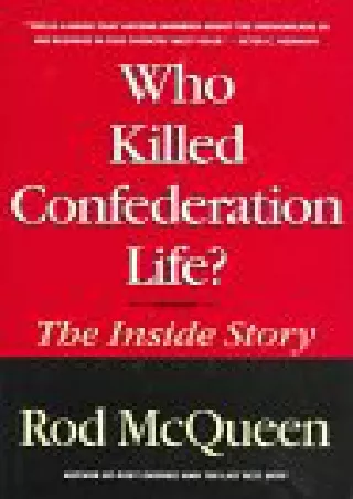 Download⚡️PDF❤️ Who Killed Confederation Life?: The Inside Story