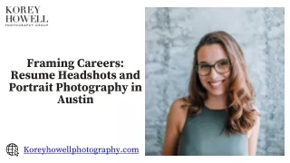 Framing Careers Resume Headshots and Portrait Photography in Austin