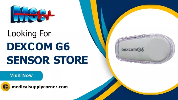 looking for dexcom g6 sensor store