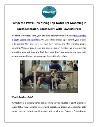 Pampered Paws Unleashing Top-Notch Pet Grooming in South Extension, South Delhi with Pawfects Pets