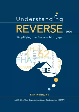 Download⚡️ Understanding Reverse - 2020: Simplifying the Reverse Mortgage