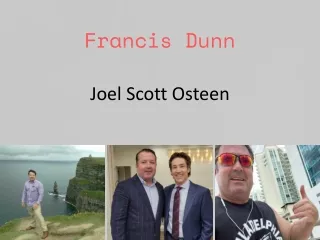 Uniting Paths: The Unique Friendship of Francis Dunn and Joel Osteen