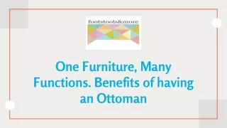 One Furniture, Many Functions. Benefits of having an Ottoman