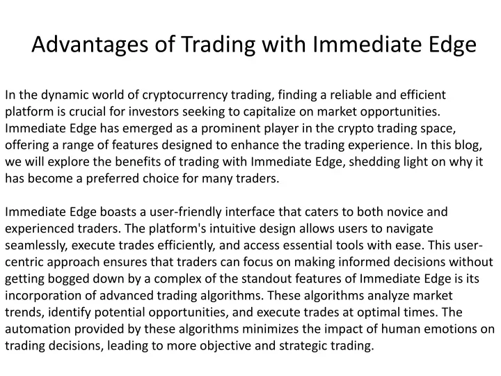 advantages of trading with immediate edge