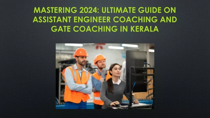 mastering 2024 ultimate guide on assistant engineer coaching and gate coaching in kerala