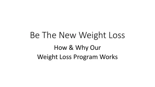 be the new weight loss