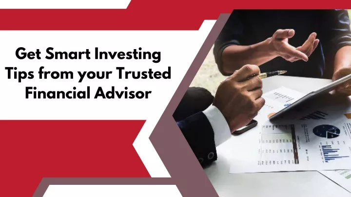 get smart investing tips from your trusted