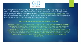 Unveiling Greater Concepts by Design: A New Business Opening in Spring, Texas