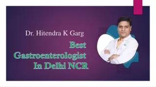 Best gastroenterologist in Delhi NCR