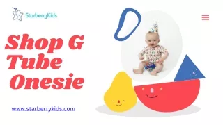 Adorable G-Tube Onesies for Little Stars - StarberryKids