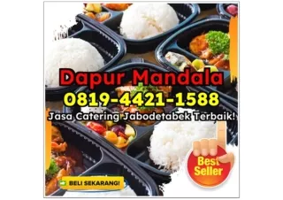 NIKMAT! CHAT 0819-4421-1588 Tukang Jasa Catering Prasmanan 50 Porsi Depok Tapos