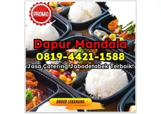 NIKMAT! CHAT 0819-4421-1588 Tukang Jasa Catering Prasmanan Terdekat Depok Cimanggis