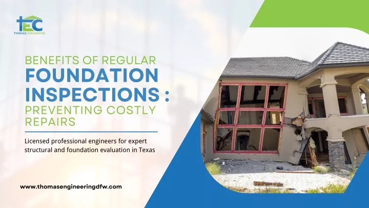 benefits of regular foundation inspections