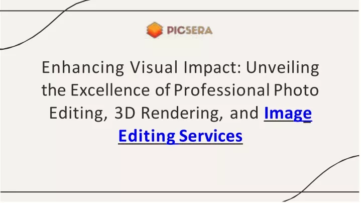 enhancing visual impact unveiling the excellence