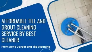 Affordable Tile and Grout Cleaning Service by Best Cleaner