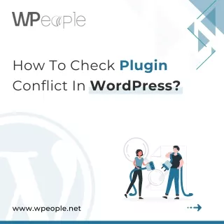 How To Check Plugin Conflict In WordPress