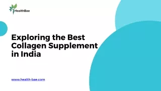 Exploring the Best Collagen Supplement in India