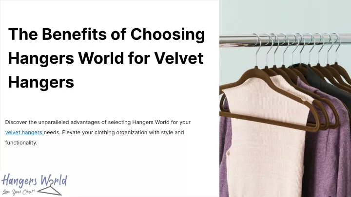 the benefits of choosing hangers world for velvet