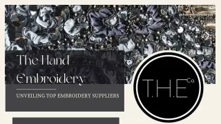 Thehandembroidery Unveiling Top Embroidery Suppliers