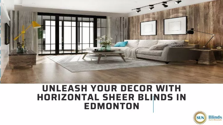 unleash your decor with horizontal sheer blinds in edmonton