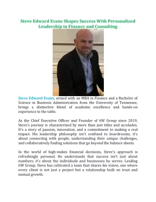 Steve Edward Evans Shapes Success With Personalized Leadership in Finance and Consulting