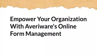 Empower Your Organization With Averiware's Online Form Management
