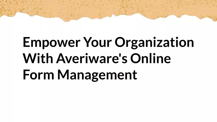 empower your organization with averiware s online