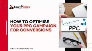 How to Optimise Your PPC Campaign for Conversions