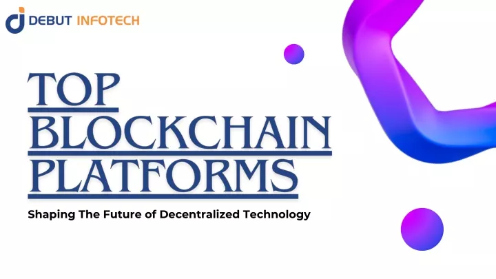 shaping the future of decentralized technology