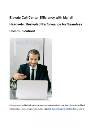 Elevate Call Center Efficiency with Mairdi Headsets_ Unrivaled Performance for Seamless Communication!