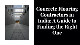 How to Find the Right Concrete Flooring Contractors in India_compressed