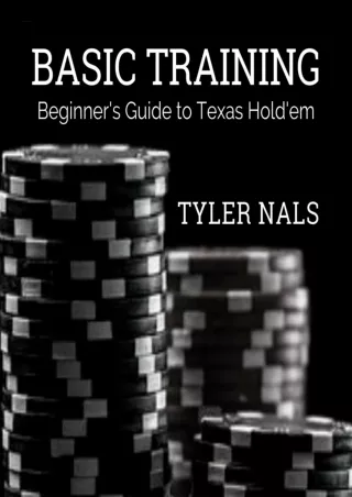 Download ⚡️[EBOOK]❤️ Basic Training: Beginner’s Guide to Texas Hold’em