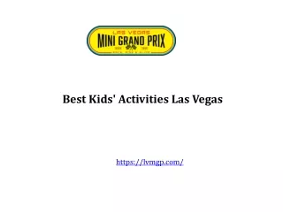 Best Kids' Activities Las Vegas