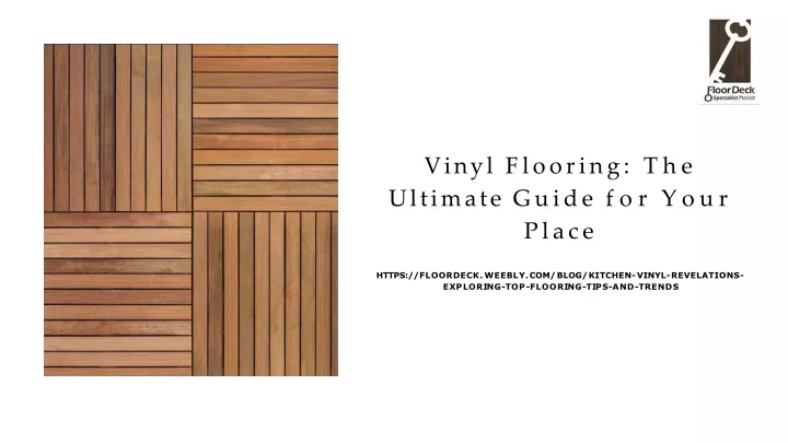 vinyl flooring the ultimate guide for your pla c e