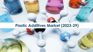 Plastic Additives Market Size, Share Analysis 2023