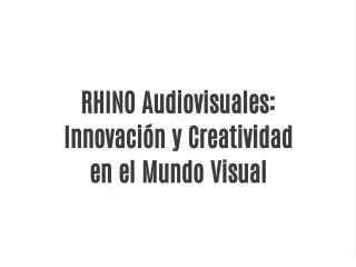 Rhino Audiovisuales