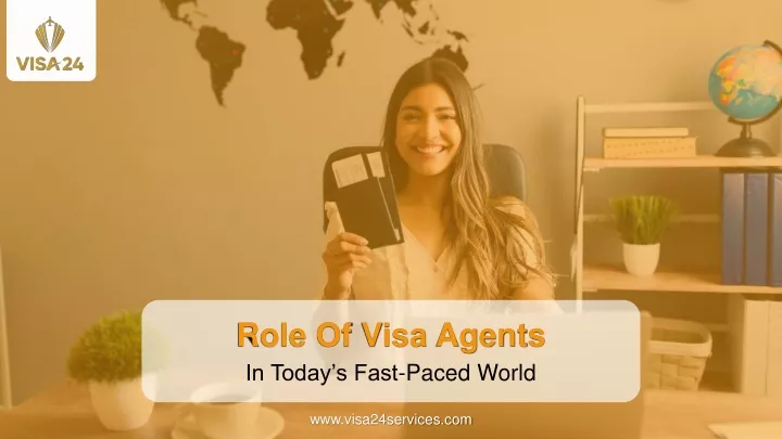 role of visa agents