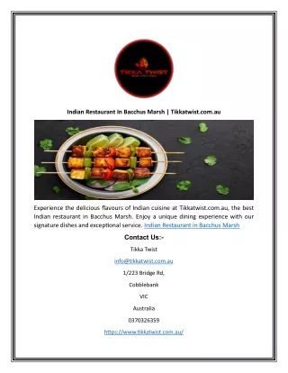 Indian Restaurant In Bacchus Marsh | Tikkatwist.com.au