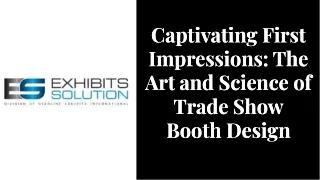 captivating-first-impressions-the-art-and-science-of-trade-show-booth-design