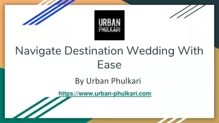 Navigate Destination Wedding With Ease