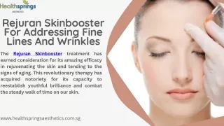 Rejuran Skinbooster For Addressing Fine Lines And Wrinkles