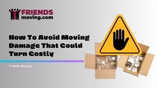 How To Avoid Moving Damage That Could Turn Costly