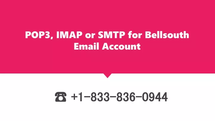 pop3 imap or smtp for bellsouth email account