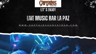 The Ultimate Live Music Bar Experience at La Paz
