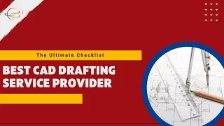 The Ultimate Checklist for Selecting the Best CAD Drafting Service Provider