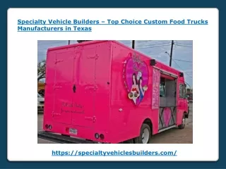 Top Choice Custom Food Trucks Manufacturers in Texas